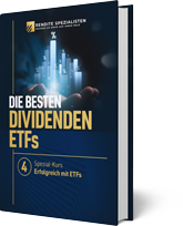 Kurs 4: Die besten Dividenden-ETFs
