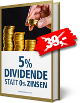 5% Dividende statt 0% Zinsen
